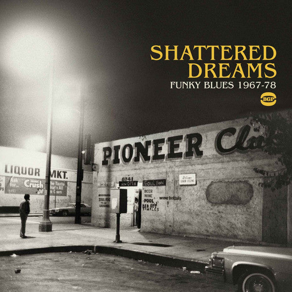 Various : Shattered Dreams: Funky Blues 1967-78 (CD, Comp)