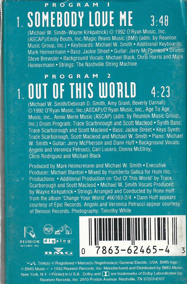 Michael W. Smith : Somebody Love Me (Cass, Single)