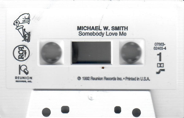 Michael W. Smith : Somebody Love Me (Cass, Single)