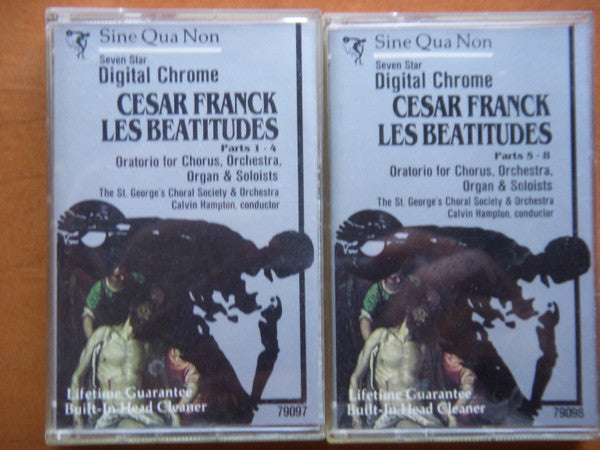 César Franck, Calvin Hampton, St. George's Choral Society : Les Beatitudes; The Beatitudes (2xCass)
