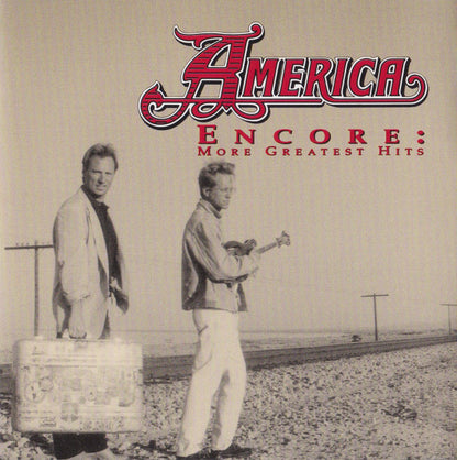 America (2) : Encore: More Greatest Hits (CD, Album, Comp)
