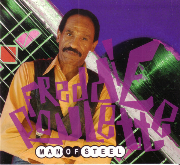 Freddie Roulette : Man Of Steel (CD, Album)