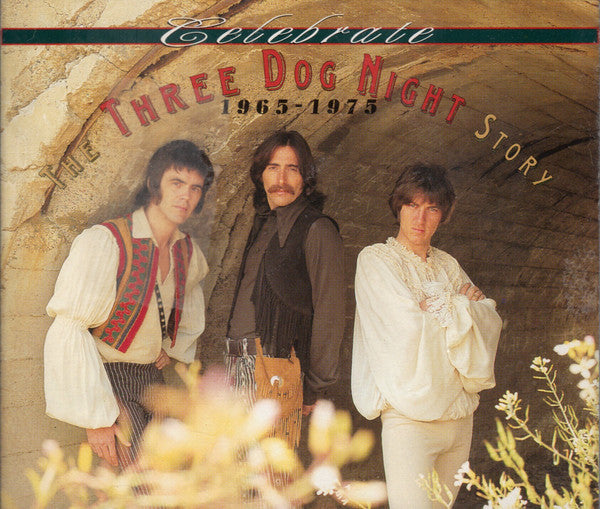 Three Dog Night : Celebrate - The Three Dog Night Story 1965-1975 (2xCD, Comp, RM)