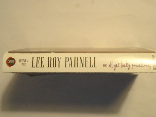 Lee Roy Parnell : We All Get Lucky Sometimes (Cass, Album, Dol)