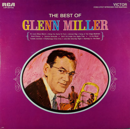 Glenn Miller : The Best Of Glenn Miller (LP, Album, Comp, RE, Ind)