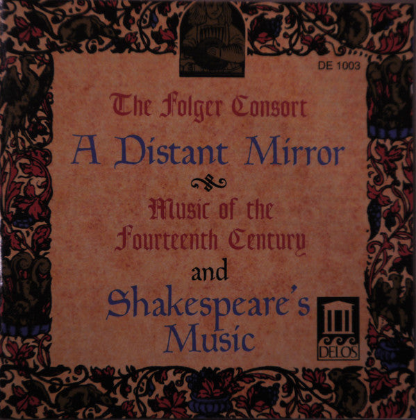The Folger Consort : A Distant Mirror / Shakespeare's Music (CD, Album)