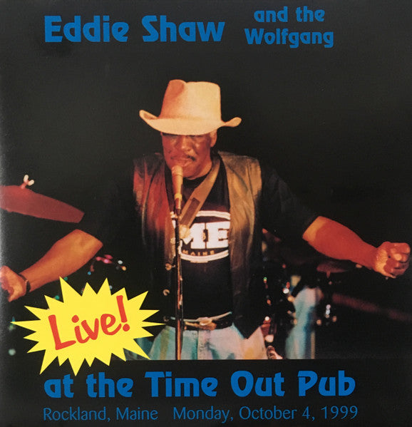 Eddie Shaw And The Wolf Gang : Live! At The Time Out Pub (CD, Album)