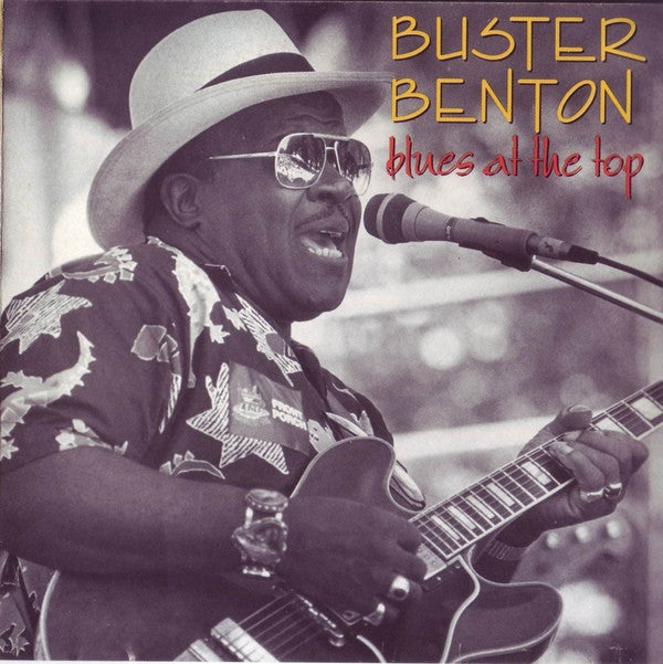 Buster Benton : Blues At The Top (CD, Album, RE, Bon)