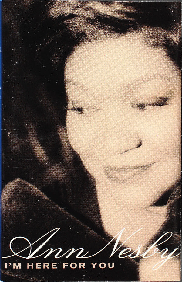 Ann Nesby : I'm Here For You (Cass, Album)