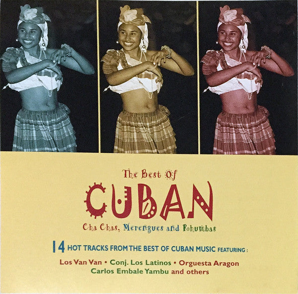 Various : The Best Of Cuban Cha Chas, Merengues And Rhumbas (CD, Album, Comp)