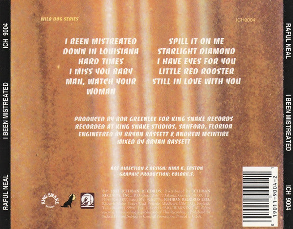 Raful Neal :  I've Been Mistreated  (CD)