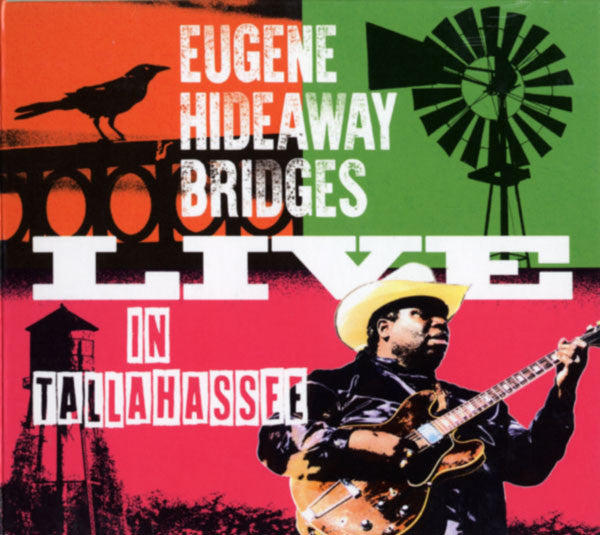 Eugene Hideaway Bridges* : Live In Tallahassee (CD, Album)