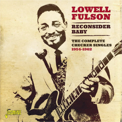 Lowell Fulson : Reconsider Baby (The Complete Checker Singles 1954-1962) (CD, Comp, RM)