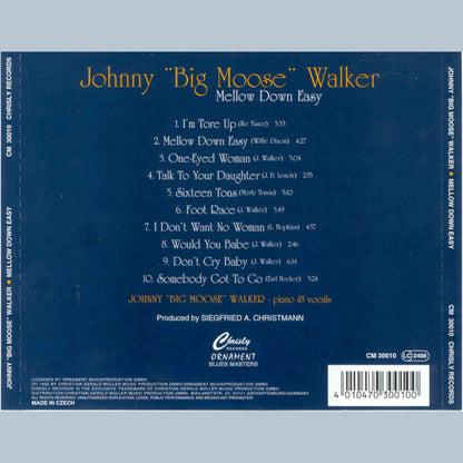 Johnny "Big Moose" Walker : Mellow Down Easy (CD, Album)