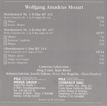 Wolfgang Amadeus Mozart - Joschi Fallout*, Ivo Rogeljic, Camerata Labacensis Dirg./Cond.: Kurt Redel : Horn Konzerte Nr. 1 Und 3 / Oboenkonzert = Horn Concertos No. 1 And 3 / Oboe Concerto (CD, Album)