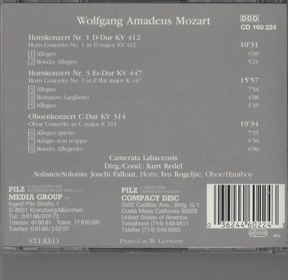 Wolfgang Amadeus Mozart - Joschi Fallout*, Ivo Rogeljic, Camerata Labacensis Dirg./Cond.: Kurt Redel : Horn Konzerte Nr. 1 Und 3 / Oboenkonzert = Horn Concertos No. 1 And 3 / Oboe Concerto (CD, Album)