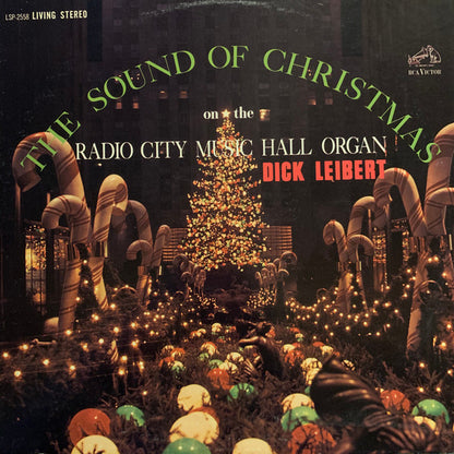 Dick Leibert : The Sound Of Christmas On The Radio City Music Hall Organ (LP, Album, RP, Ind)