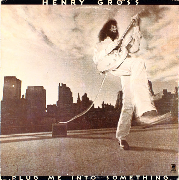 Henry Gross : Plug Me Into Something (LP, Album, Pit)