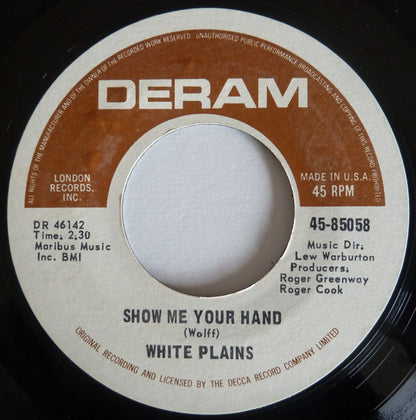 White Plains : My Baby Loves Lovin' / Show Me Your Hand (7", Single, Styrene, She)