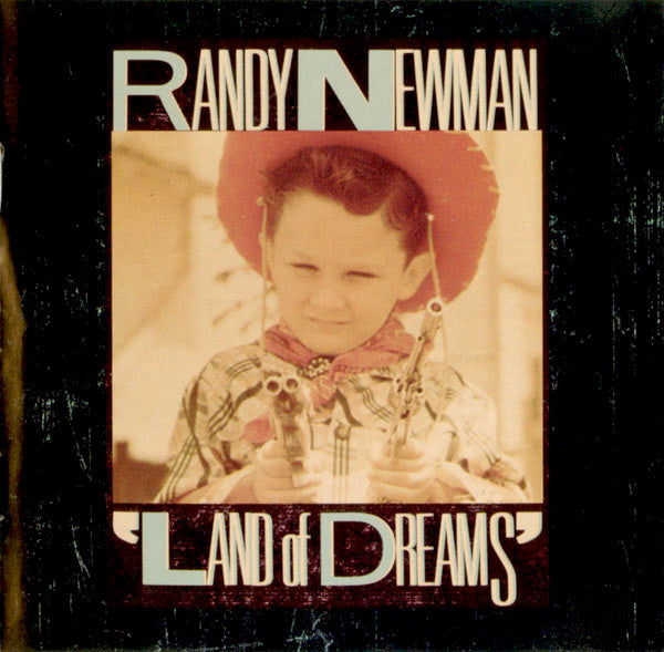 Randy Newman : Land Of Dreams (CD, Album)