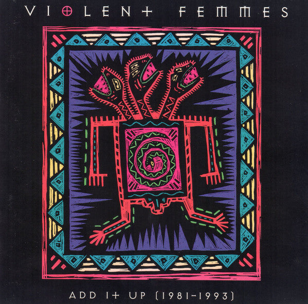 Violent Femmes : Add It Up (1981-1993) (CD, Comp, Spe)