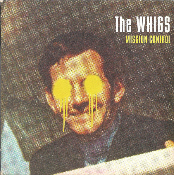 The Whigs : Mission Control (CD, Album)