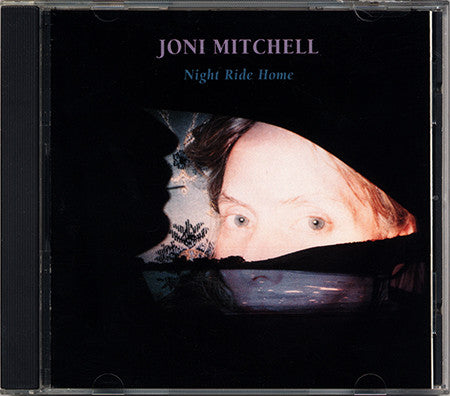 Joni Mitchell : Night Ride Home (CD, Album, RE, Mat)