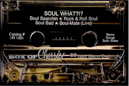 Box Of Cherries : Soul What? (Cass, EP)