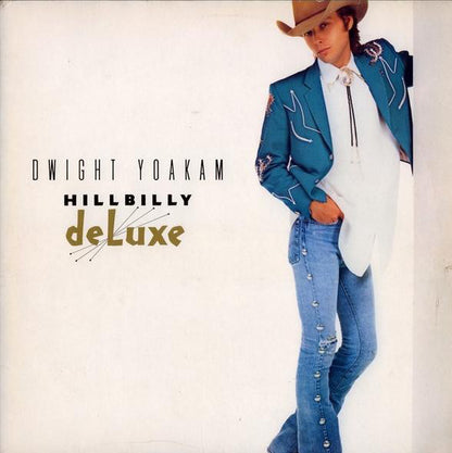 Dwight Yoakam : Hillbilly DeLuxe (LP, Album, Club, Car)