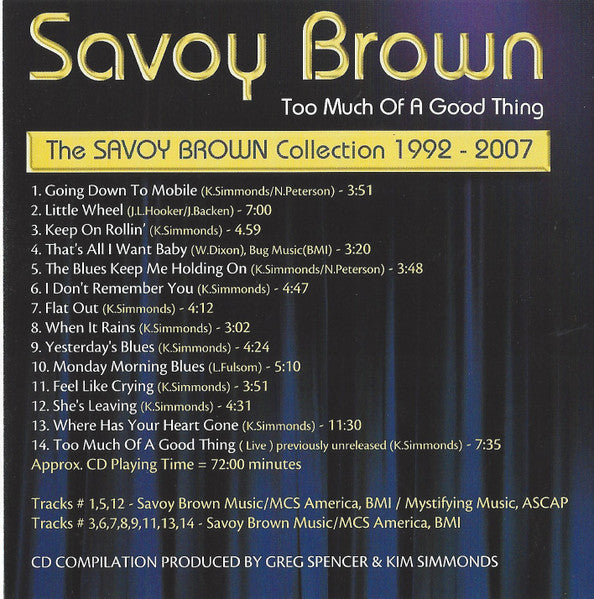 Savoy Brown : Too Much Of A Good Thing The Savoy Brown Collection 1992 - 2007 (CD, Comp)
