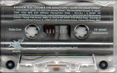 Andrew "B.B." Odom* & The Gold Tops : Goin' To California (Cass, Album)