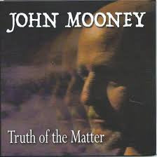 John Mooney : Truth Of The Matter (CD, Album)