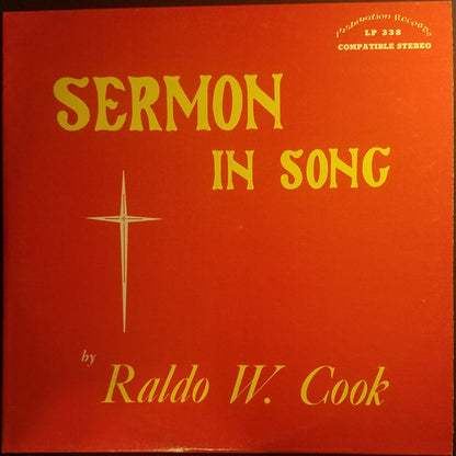 Raldo W. Cook* : Sermon In Song (LP, Album)