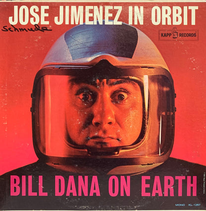 Jose Jimenez (3) : Jose Jimenez In Orbit (Bill Dana On Earth) (LP, Mono, Ind)