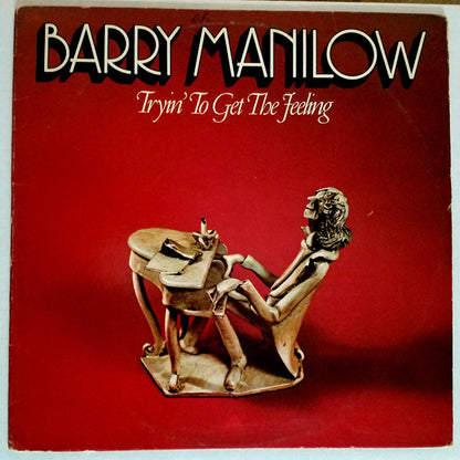 Barry Manilow : Tryin' To Get The Feeling (LP, Album, PRC)