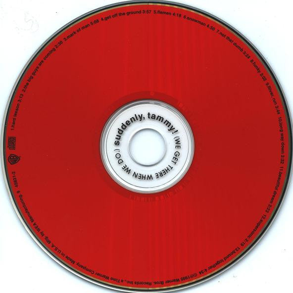 Suddenly, Tammy! : (We Get There When We Do.) (CD, Album)