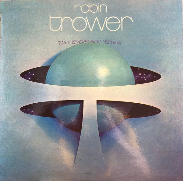 Robin Trower : Twice Removed From Yesterday (LP, Album)