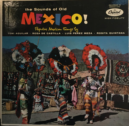 Various : The Sounds Of Old Mexico! (LP, Album, Comp, Mono, Tur)