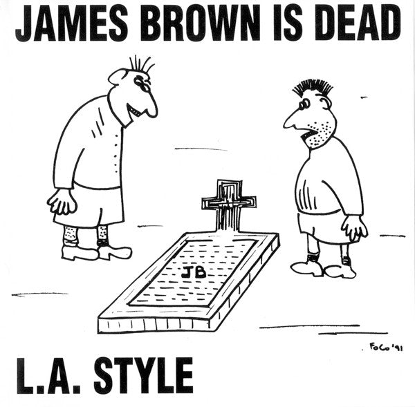 L.A. Style : James Brown Is Dead (CD, Single)