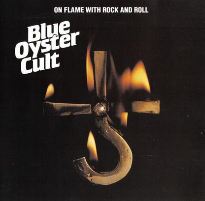 Blue Oyster Cult* : On Flame With Rock And Roll (CD, Comp)