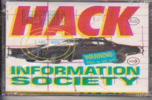 Information Society : Hack (Cass, Album, SR,)