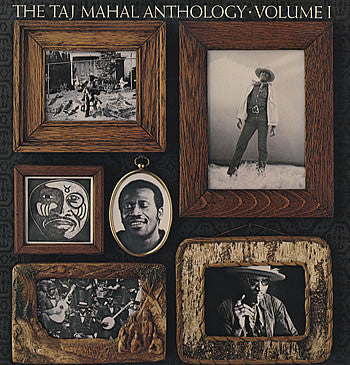 Taj Mahal : The Taj Mahal Anthology (Volume 1) (LP, Album, Comp)