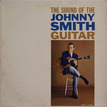 Johnny Smith : The Sound Of The Johnny Smith Guitar (LP, Album, Mono)