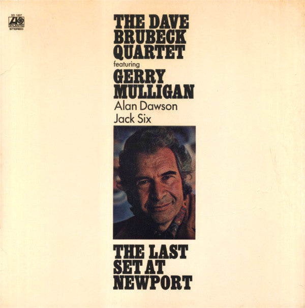 The Dave Brubeck Quartet Featuring Gerry Mulligan, Alan Dawson, Jack Six : The Last Set At Newport (LP, Album)