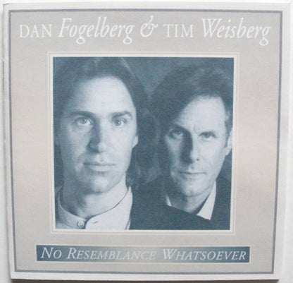 Dan Fogelberg & Tim Weisberg : No Resemblance Whatsoever (CD, Album, Club)