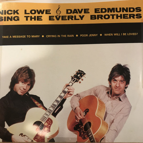 Nick Lowe & Dave Edmunds : Nick Lowe & Dave Edmunds Sing The Everly Brothers (7", EP, Styrene, Ter)