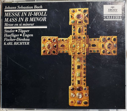 Johann Sebastian Bach - Maria Stader . Hertha Töpper . Ernst Haefliger . Kieth Engen . Dietrich Fischer-Dieskau . Karl Richter : Messe In H-moll • Mass In B Minor • Messe En Si Mineur - BWV 232 (2xCD, Album, RM)