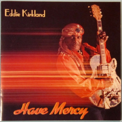 Eddie Kirkland : Have Mercy (CD, Album)