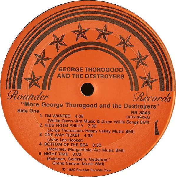 George Thorogood And The Destroyers* : More George Thorogood And The Destroyers (LP, Album, Club, Ter)