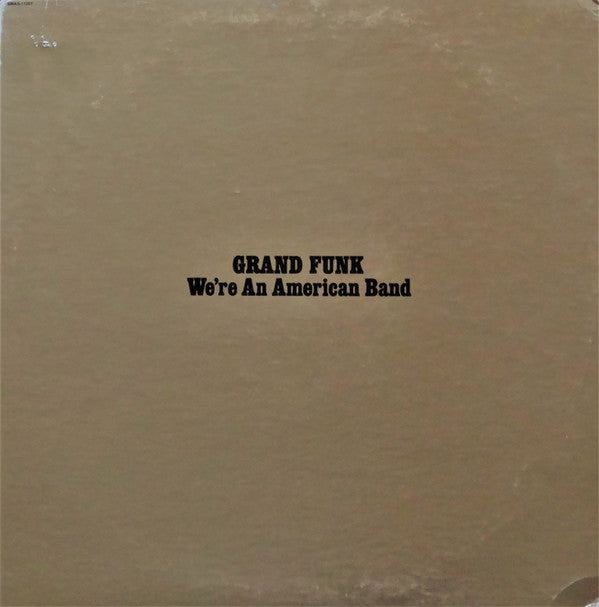 Grand Funk* : We're An American Band (LP, Album, Jac)